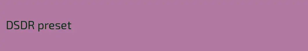 DSDR preset